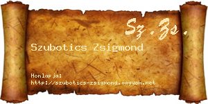 Szubotics Zsigmond névjegykártya